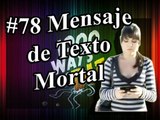1000 Maneras de Morir  #78  Mensaje de Texo Mortal (Tex Dead)