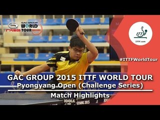 2015 Pyongyang Open Highlights: LOY vs O Chol Min (Qual)