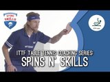 How To Play Table Tennis - Spins n' Skills