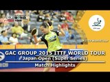 Japan Open 2015 Highlights: DING Ning vs ITO Mima (R 16)