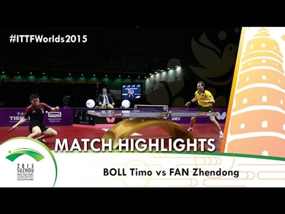 WTTC 2015 Highlights: BOLL Timo vs FAN Zhendong (1/4)