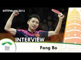 Fang Bo - Qoros 2015 World Table Tennis Championships Interview