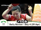 2015 World Table Tennis Championships Day 4 Daily Review Presented by Stiga