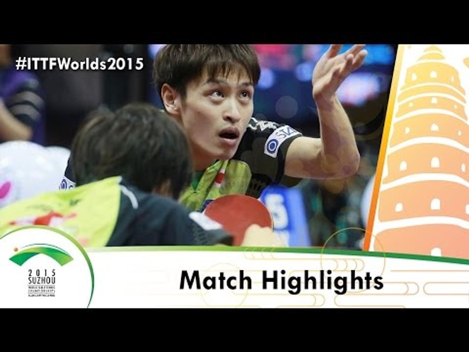 WTTC 2015 Highlights: MORIZONO Masataka/OSHIMA Yuya vs XU Xin/ZHANG Jike (1/4)