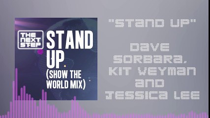 "Stand Up" (Show the World Mix) - Songs from The Next Step