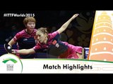 WTTC 2015 Highlights: DING Ning/LI Xiaoxia vs LIU Shiwen/ZHU Yuling (FINAL)