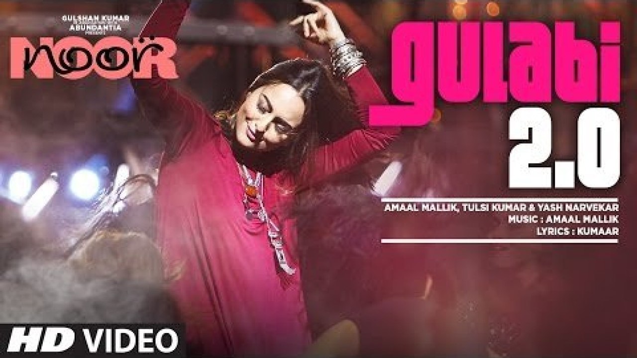 Noor - Gulabi - HD Video Song - Amaal Mallik, Tulsi Kumar - Latest Bollwood Song - Song HD
