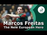 Marcos Freitas - The New European Hero