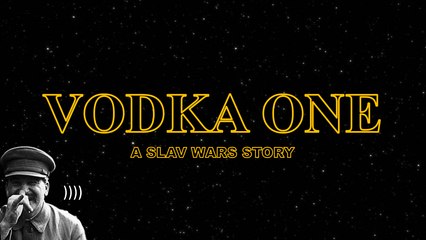 Vodka One: A Slav Wars Story