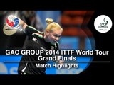 2014 World Tour Grand Finals Highlights: POTA Georgina vs SAMARA Elizabeta (Round Of 16)