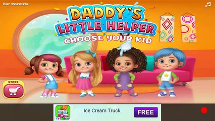 Help Daddy Clean Up & Orangize the Messy House with Daddys Little Helper Tabtale Kids Gam