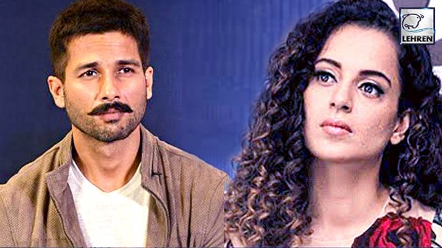 Shahid Kapoor's HARSH Birthday Present For Kangana Ranaut