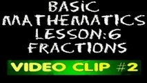 Basic Math: Lesson 6 - V2 - Types of Fractions