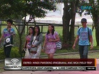 24 Oras: DepEd: Hindi pwedeng ipagbawal ang mga field trip