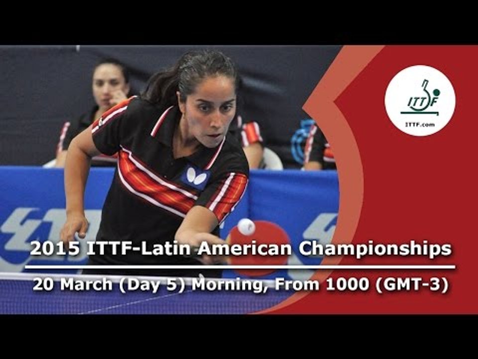 2015 ITTF Latin American Championships - Day 5 Morning