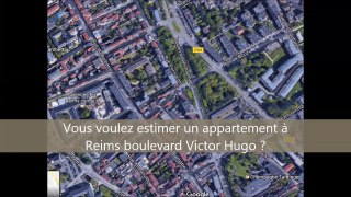 Reims boulevard Victor Hugo : Vous voulez une estimation ? Vous voulez vendre ? Particuliers, professionnels, immobilier