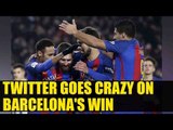 Barcelona defeats PSG in nail biter match ; Here is how twitter goes crazy | Oneindia News