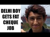 Uber offers Rs 1.25 cr job to Delhi boy | Oneindia News