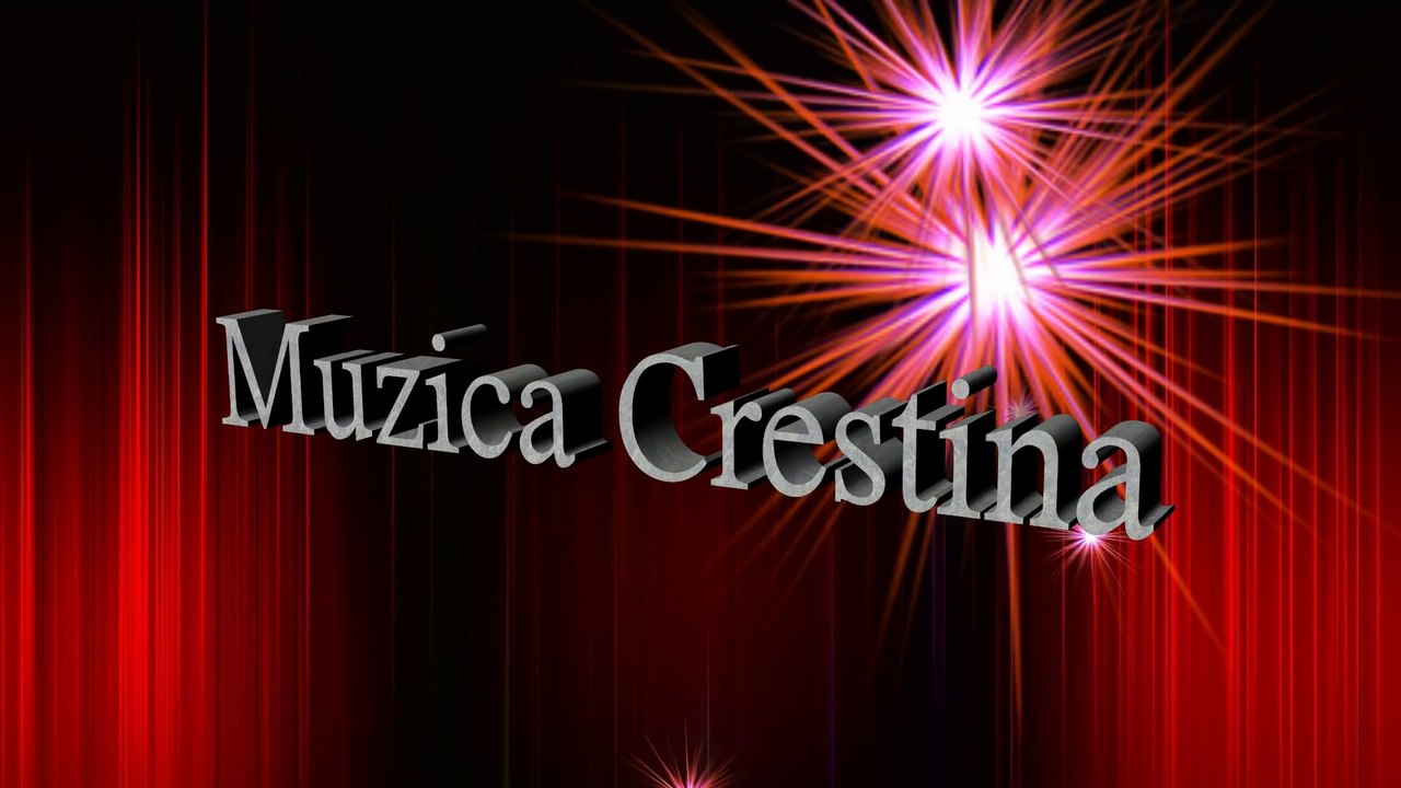 MUZICA CRESTINA - COLAJ, DUMNEZEU TE IUBESTE