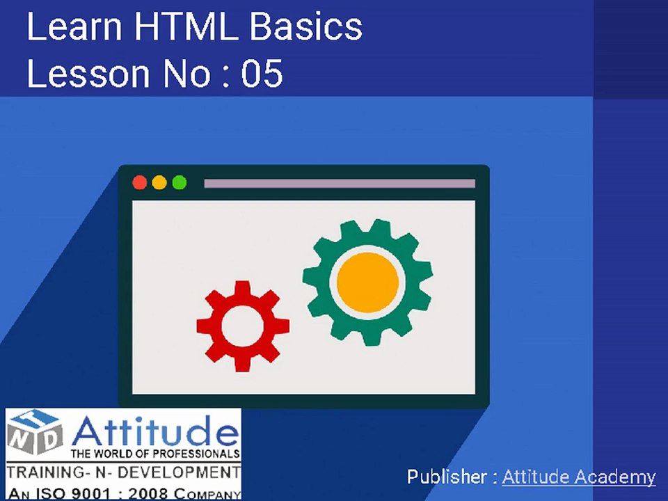 Learn Advanced and Basic HTML - Lesson 5
