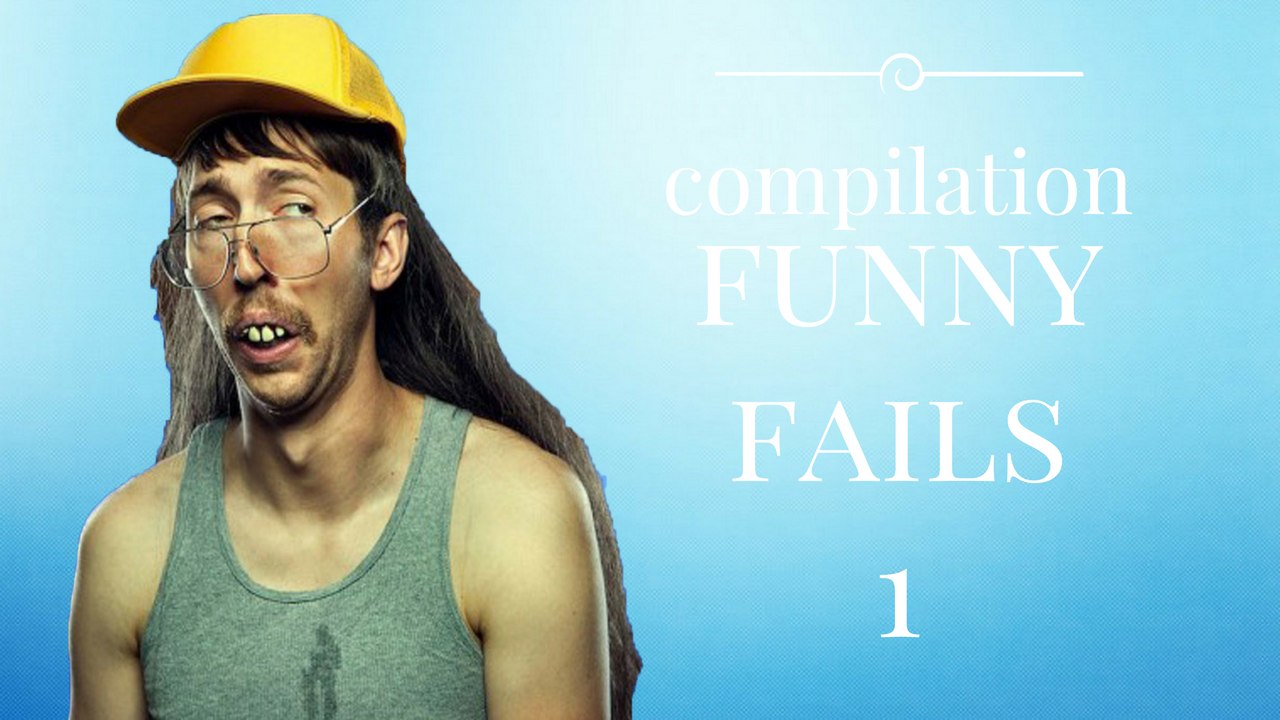compilation funny fails (1) ★ vidéo google ★
