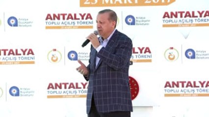 Cumhurbaşkanı Erdoğan: Antalya Alın Teriyle Kazanan Bir Şehirdir