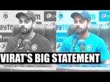 India vs Bangladesh: Virat says, It is the players that make you the captain | Oneindia News