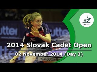 2014 Slovak Cadet Open - ITTF Junior Circuit, 31 Oct - 2 Nov, 2014. Day 3