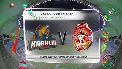PSL 2017 Match 20- Karachi Kings vs Islamabad United Highlights