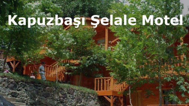 Kapuzbaşı Şelale Motel & Restorant | 0352222 6829 - Konaklama Tesisi - Pansiyon Otel | Altotur