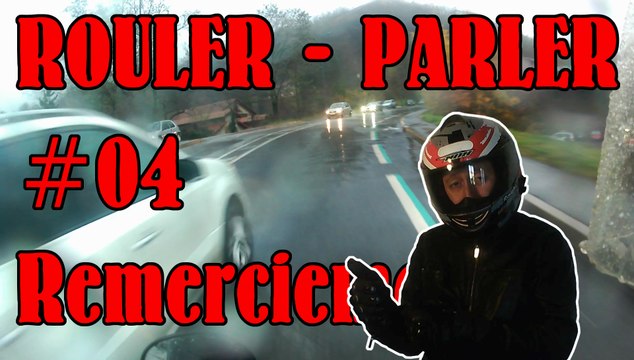 Rouler Parler #04 - Remerciements