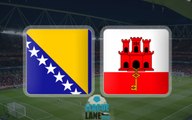 Bosnia and Herzegovina VS Gibraltar 5-0 all goals and highlights