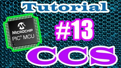 Tutorial microcontrolador PIC CCS # 13 Hardware