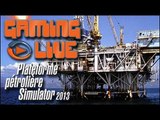 GAMING LIVE PC - Plateforme Pétrolière Simulator - Jeuxvideo.com