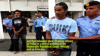 Congolese Militia Beheads Dozens of Police Officers