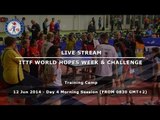 ITTF World Hopes Week & Challenge (Day 4, Morning Session)
