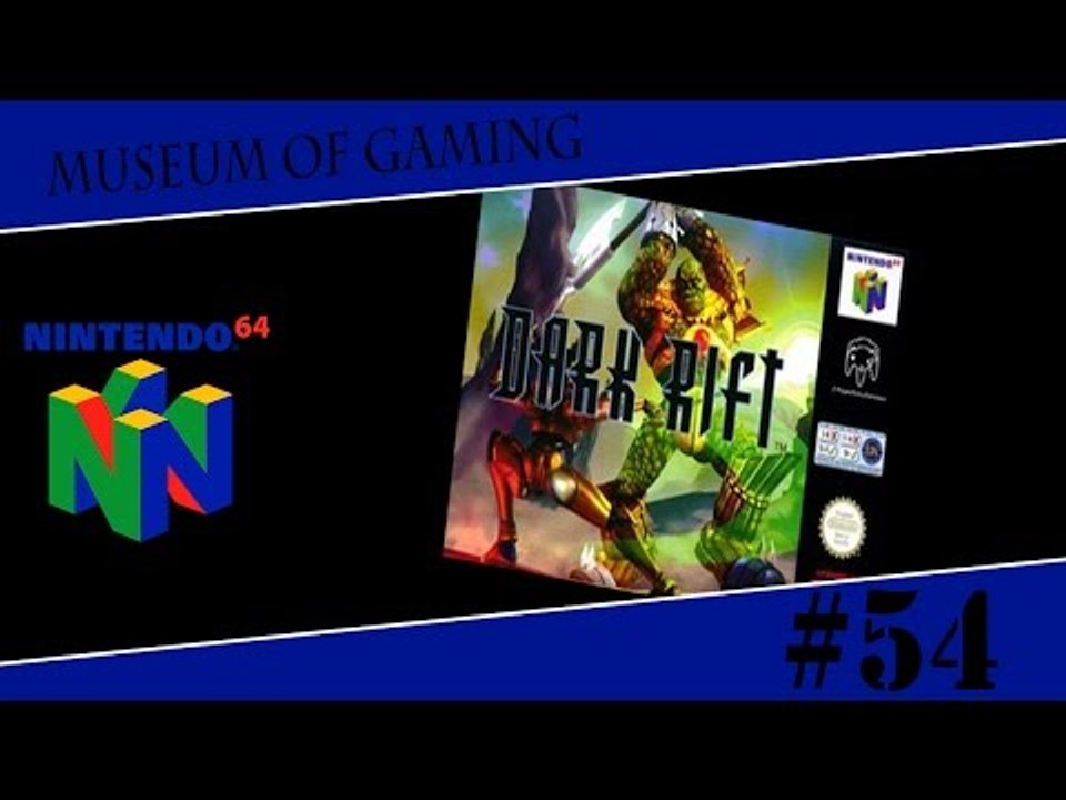 Museum of Gaming 54 - Dark Rift