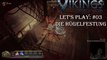 Vikings: Wolves of Midgard - Let's Play: #03 - Die Hügelfestung [GERMAN|HC|GAMEPLAY|PC|HD]