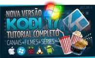 KODI 17.1 '7000' CANAIS LIBERADOS DE TV PAGA DE GRAÇA SÓ AQUI