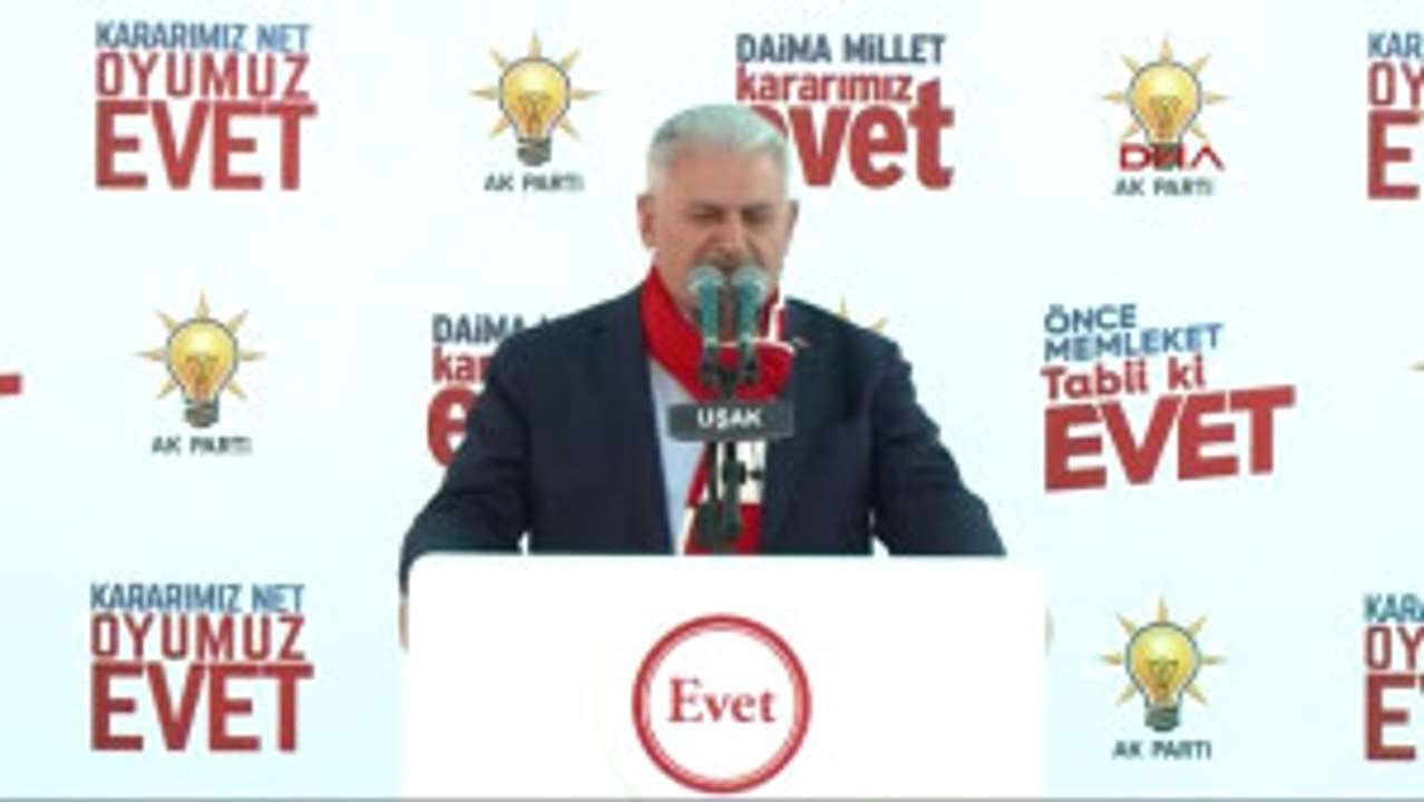 Uşak Başbakan Yıldırım Kim Olursa Olsun Ama Mutlaka Tek Başına, Güçlü Iktidar Olsun