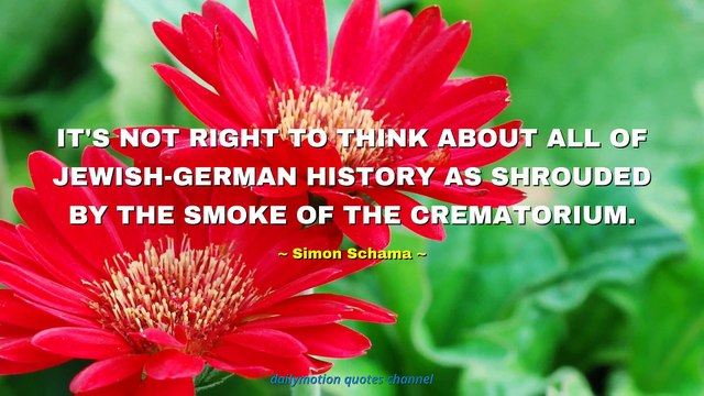 Simon Schama Quotes #3