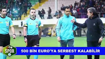Kocaman'ın serbest kalma bedeli dudak uçuklattı...