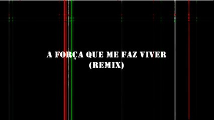 A força que me faz viver (Remix)- Alan Nunes feat. Banda Lírios do Vale