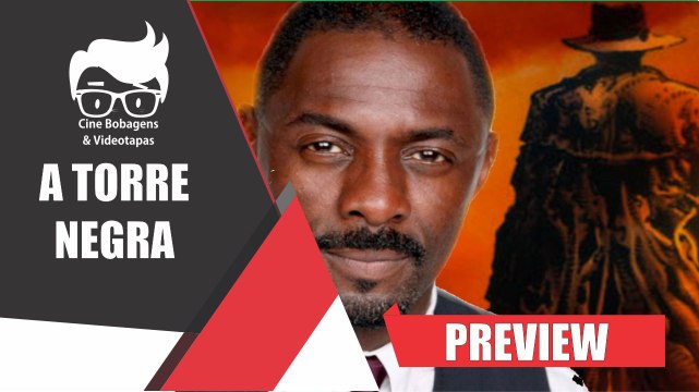 A TORRE NEGRA – ADAPTAÇÃO DE STEPHEN KING CHEGA AOS CINEMAS