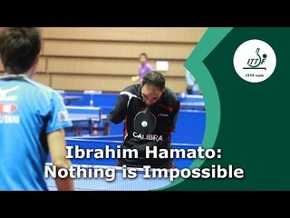 Ibrahim Hamato - Nothing is Impossible