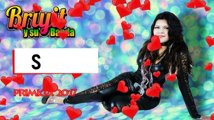 BRIYIT Y SU BANDA - SIN TI PRIMICIA 2017