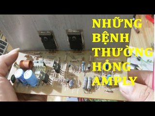 Lovevntube - Những Bệnh Thường Hỏng Của Amply Karaoke và Cách Đấu Nguồn Vỉ Công Suất.
