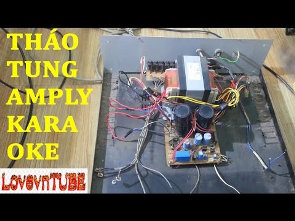 Lovevntube - Tháo Tung Ampli Karaoke.