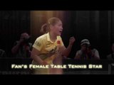 Liu Shiwen - Fan's Female Table Tennis Star presented by TMS