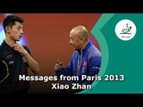Xiao Zhan, Messages from Paris 2013